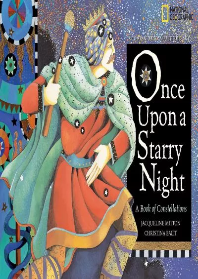 (DOWNLOAD)-Once Upon a Starry Night: A Book of Constellations