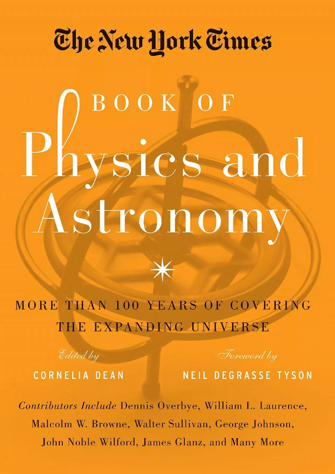 (DOWNLOAD)-The New York Times Book of Physics and Astronomy: More Than 100 Years of Covering