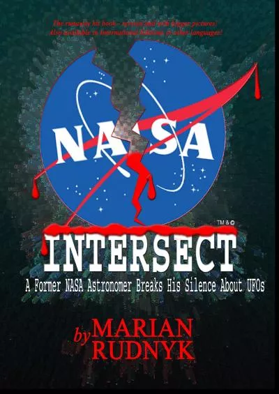 (READ)-INTERSECT: A Former NASA Astronomer Breaks His Silence About UFOs