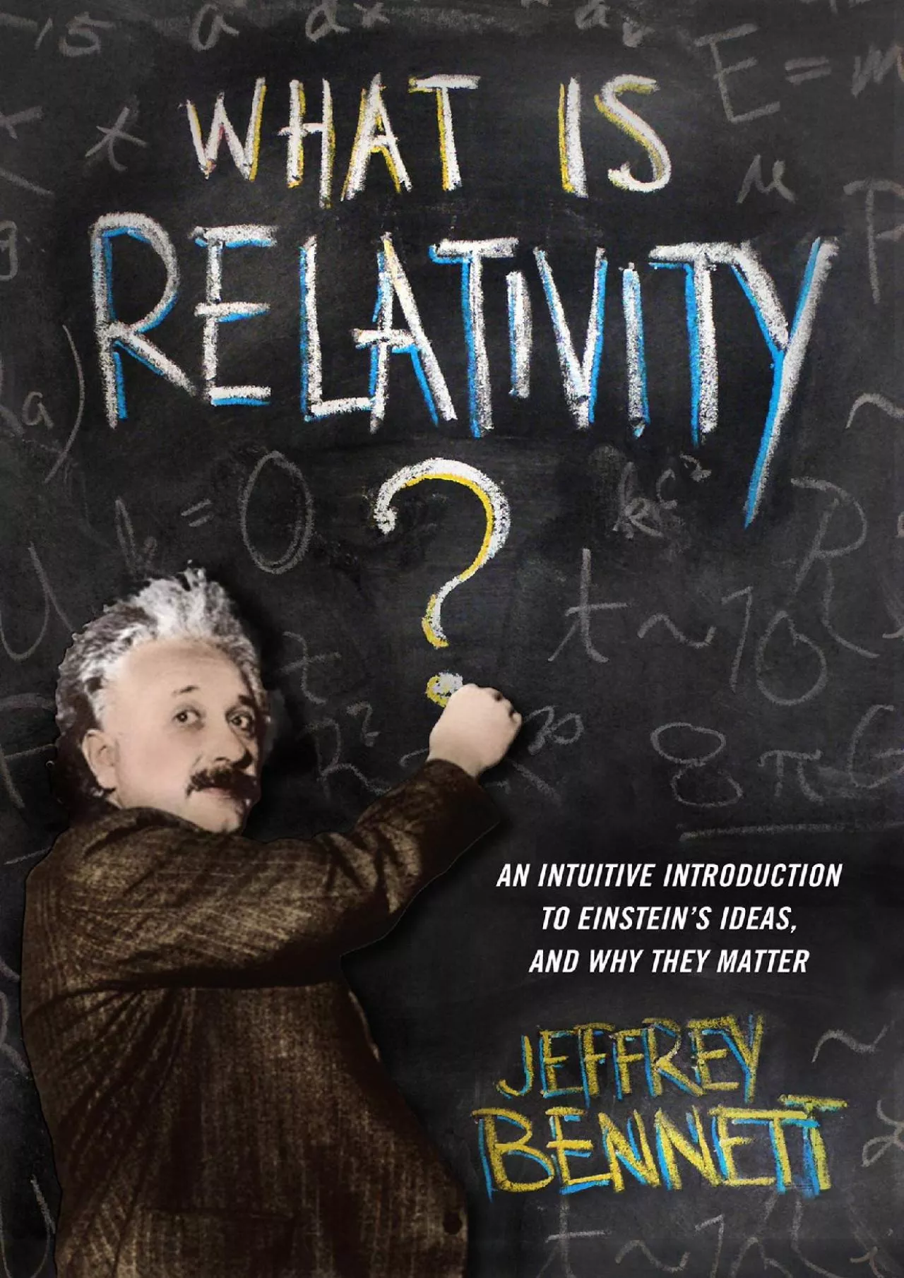 PDF-(DOWNLOAD)-What Is Relativity?: An Intuitive Introduction to Einstein\'s Ideas, and Why