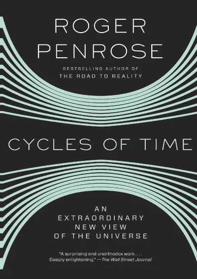 (BOOK)-Cycles of Time: An Extraordinary New View of the Universe