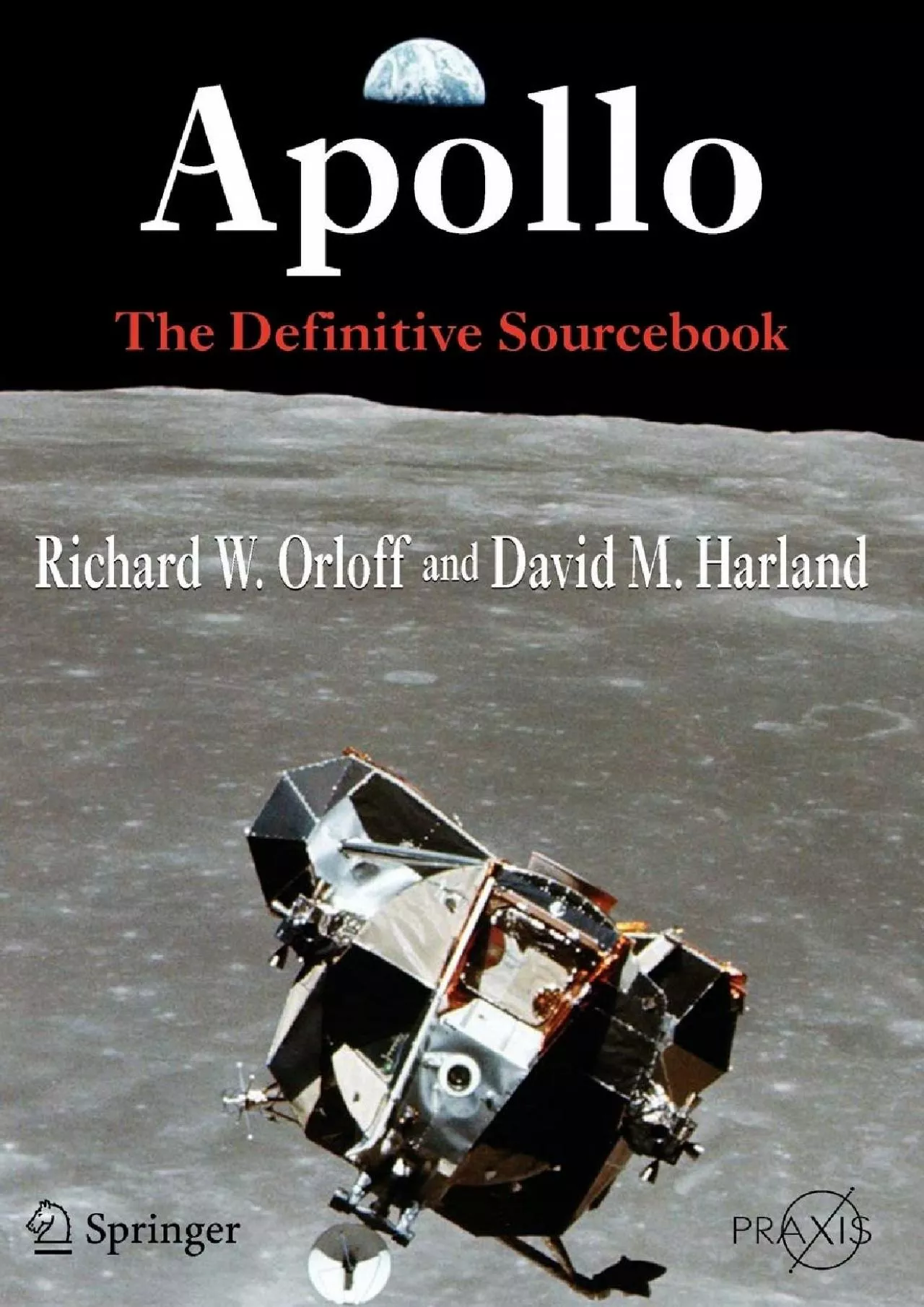 PDF-(READ)-Apollo: The Definitive Sourcebook (Springer Praxis Books)