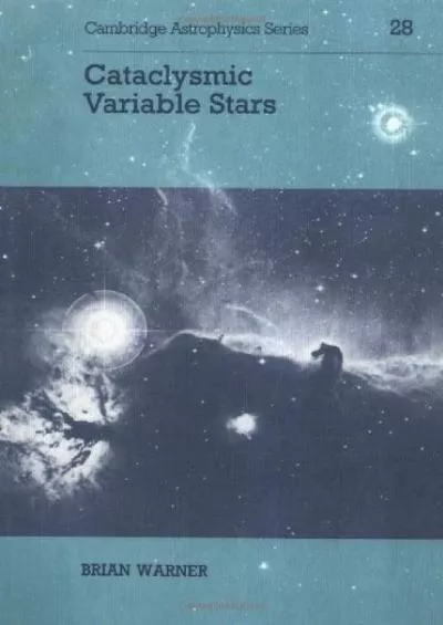 (BOOS)-Cataclysmic Variable Stars (Cambridge Astrophysics, Series Number 28)
