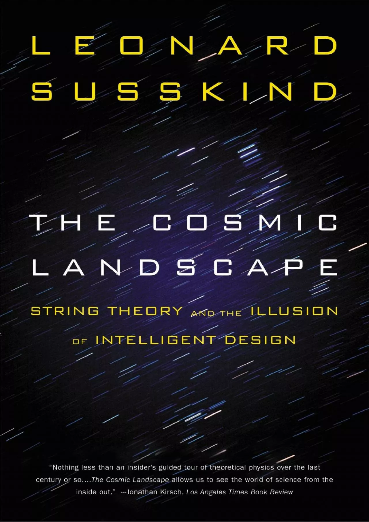 (EBOOK)-The Cosmic Landscape: String Theory and the Illusion of Intelligent Design