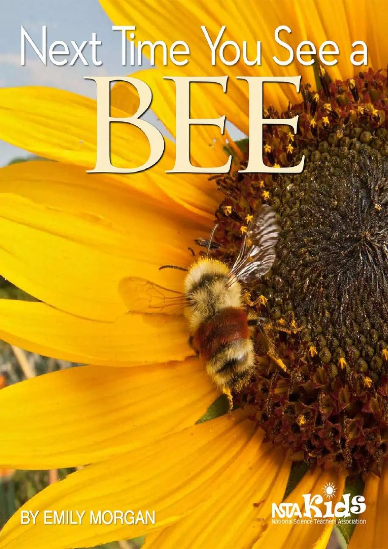 PDF-(EBOOK)-Next Time You See a Bee