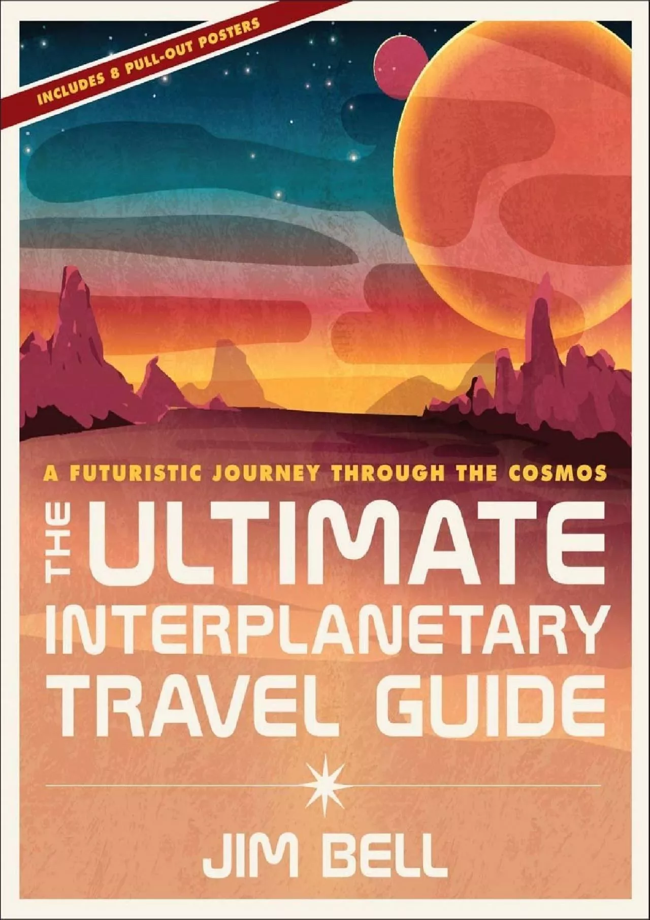 PDF-(BOOS)-The Ultimate Interplanetary Travel Guide: A Futuristic Journey Through the Cosmos