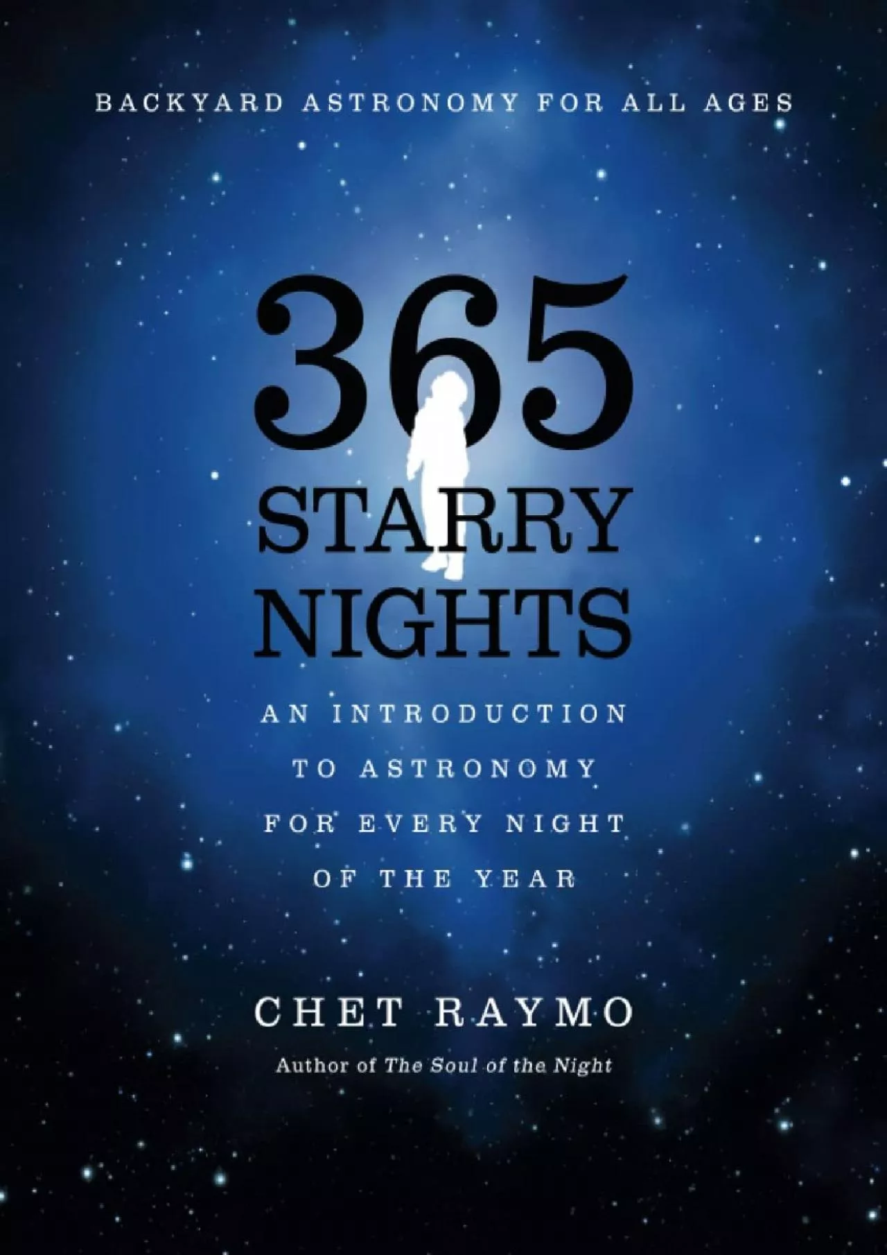 (DOWNLOAD)-365 Starry Nights : An Introduction to Astronomy for Every Night of the Year