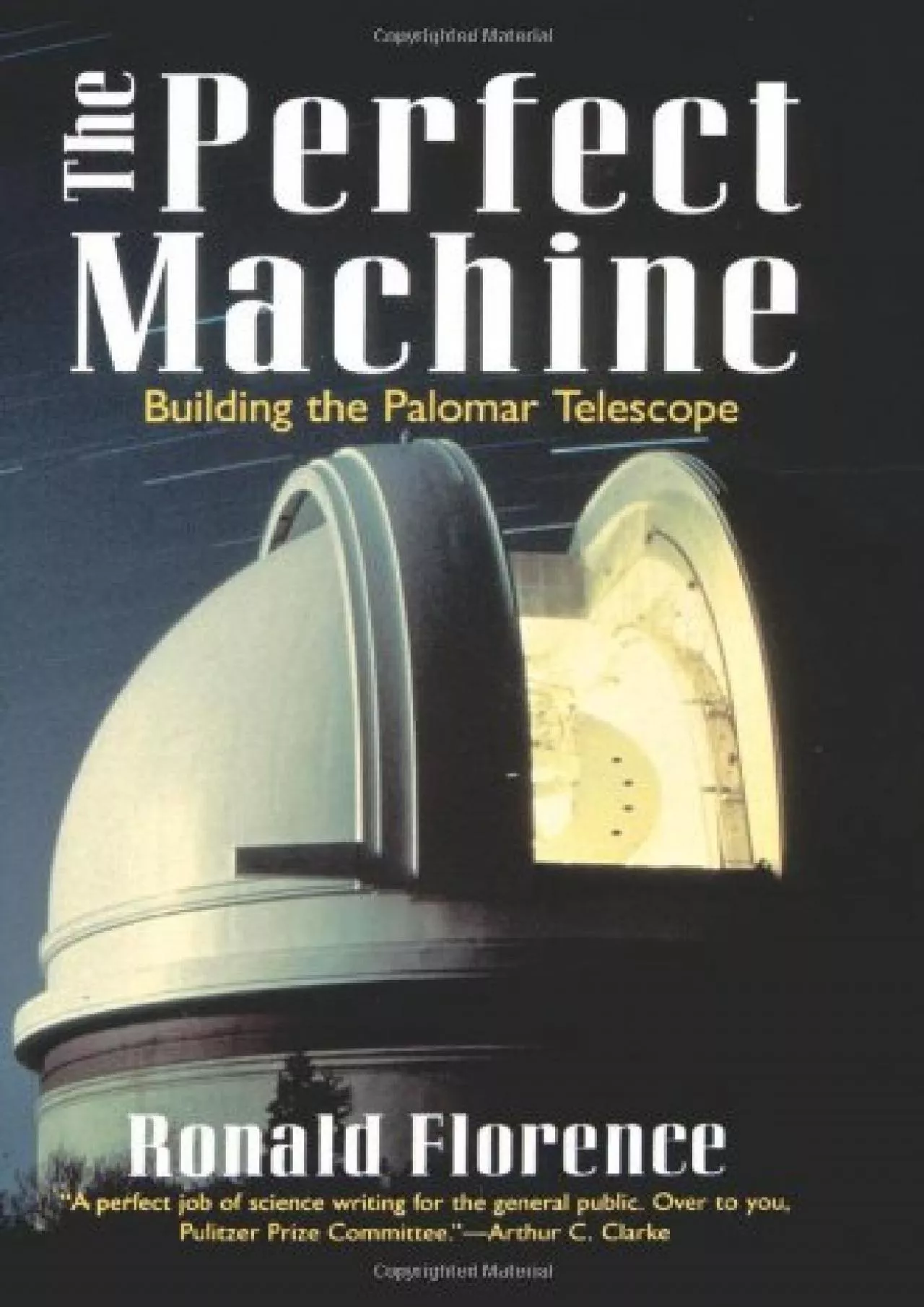 PDF-(EBOOK)-The Perfect Machine: Building the Palomar Telescope