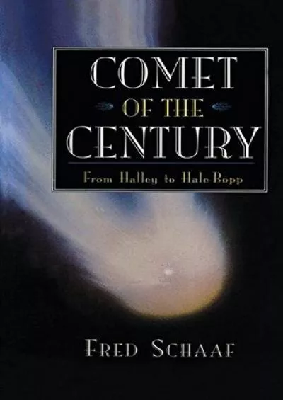 (READ)-Comet of the Century: From Halley to Hale-Bopp