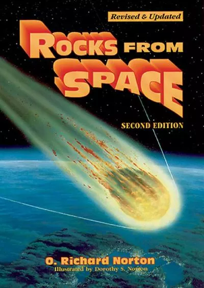 (DOWNLOAD)-Rocks from Space: Meteorites and Meteorite Hunters (Astronomy)