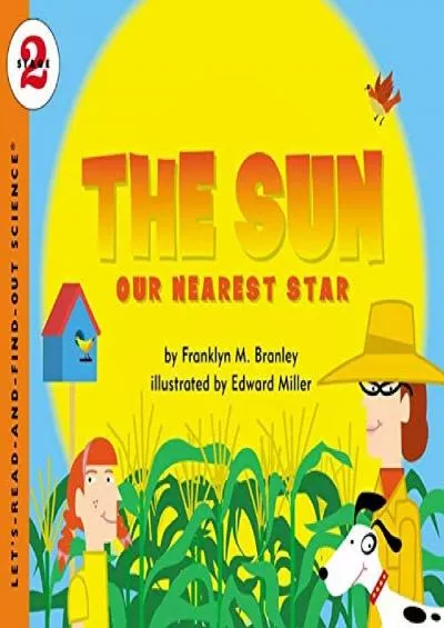 (DOWNLOAD)-The Sun: Our Nearest Star (Let\'s-Read-and-Find-Out)