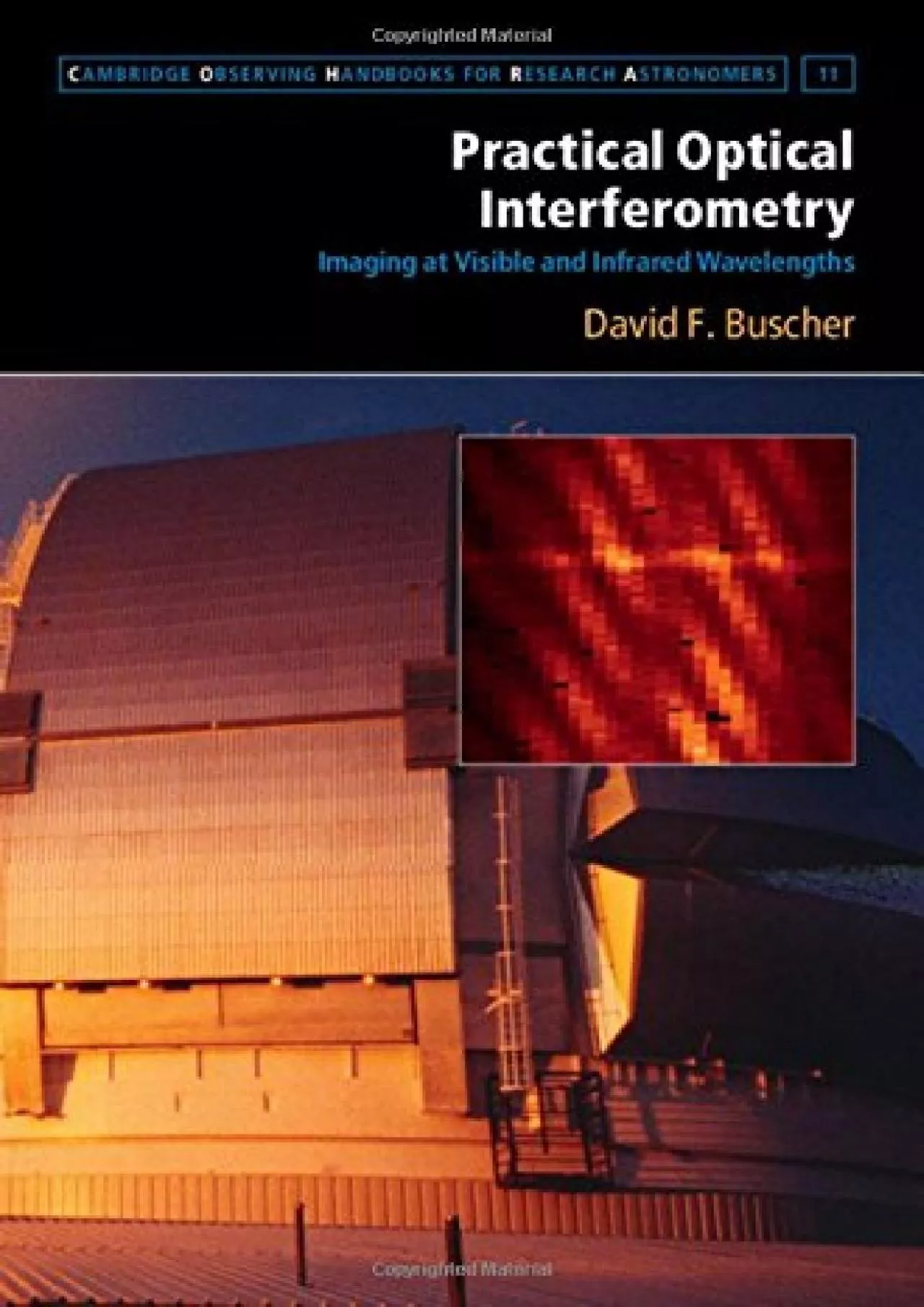 (BOOS)-Practical Optical Interferometry: Imaging at Visible and Infrared Wavelengths (Cambridge