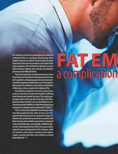 Teri Junge CSTCFA Fat embolism and the accompanying fat embolism syn