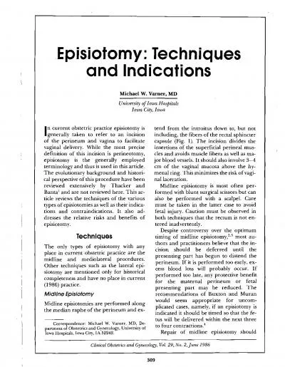 Episiotomy Techniques and Indications Michael W Varner MD Universit