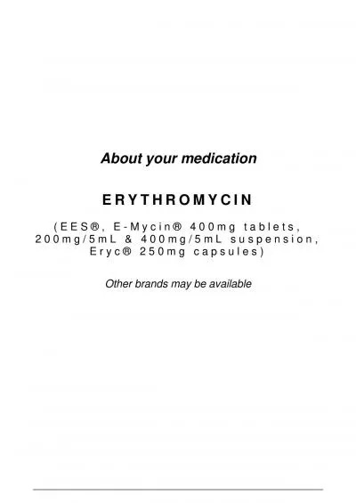 About your medication    ERYTHROMYCIN   EES EMycin 400mg tablet