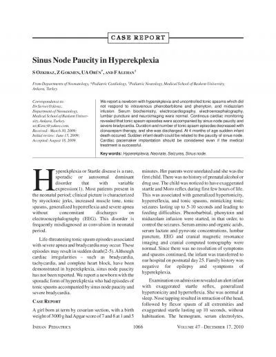 We report a newborn with hyperekplexia and uncontrolled tonic spasms w