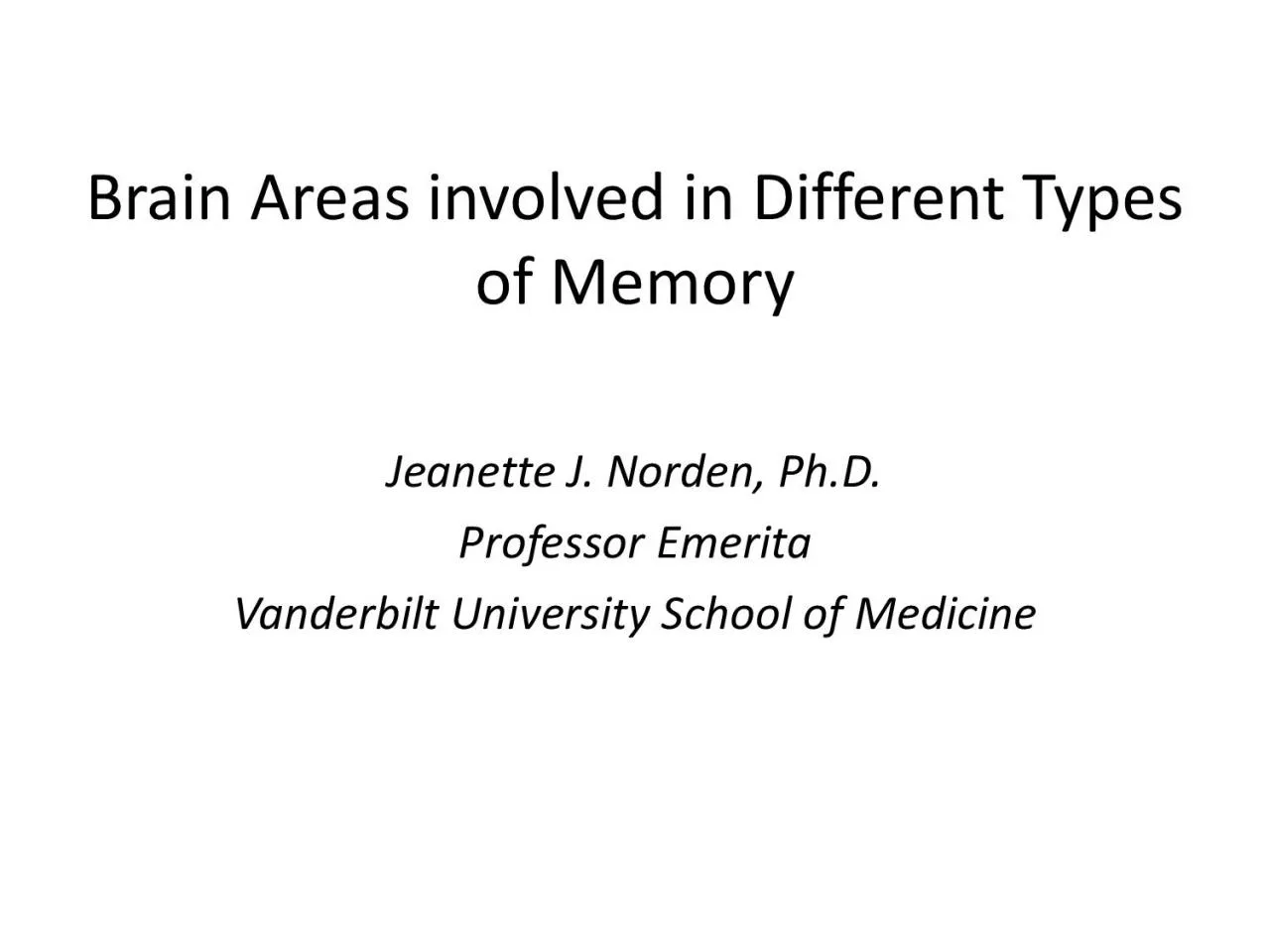 PDF-Brain Areas involved in Different Types