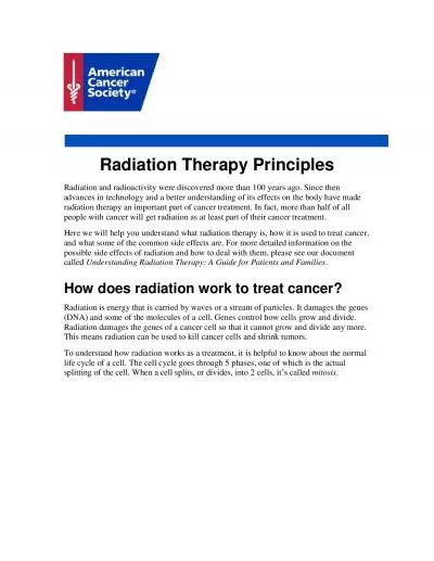 Radiation Therapy Principles Radiation and radioactivity were discover