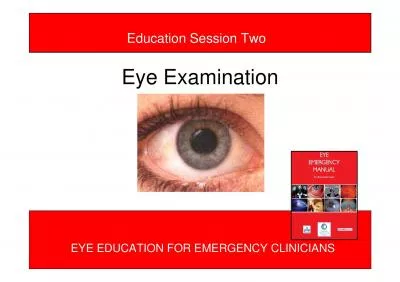 EYE  EDUCATION FOR EMERGENCY  CLINICIANS