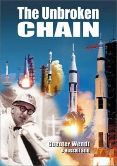 [DOWNLOAD]-The Unbroken Chain: Apogee Books Space Series 20