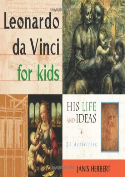 [EBOOK]-Leonardo da Vinci for Kids: His Life and Ideas, 21 Activities (10) (For Kids series)