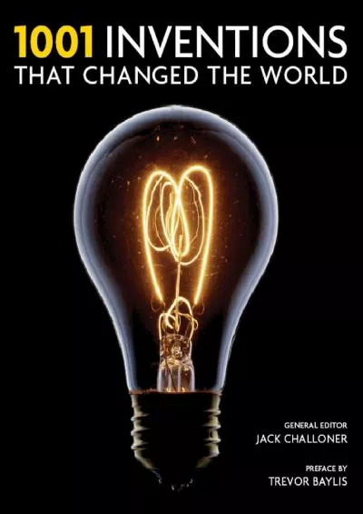 [READ]-1001 Inventions That Changed the World