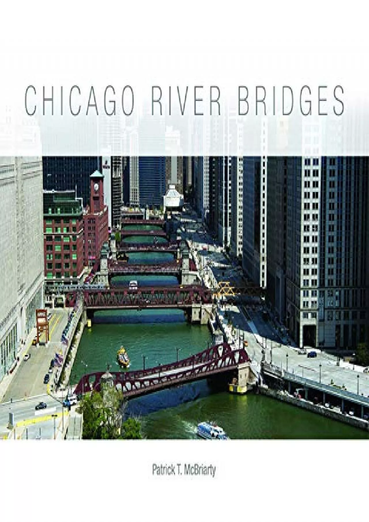 PDF-[EBOOK]-Chicago River Bridges