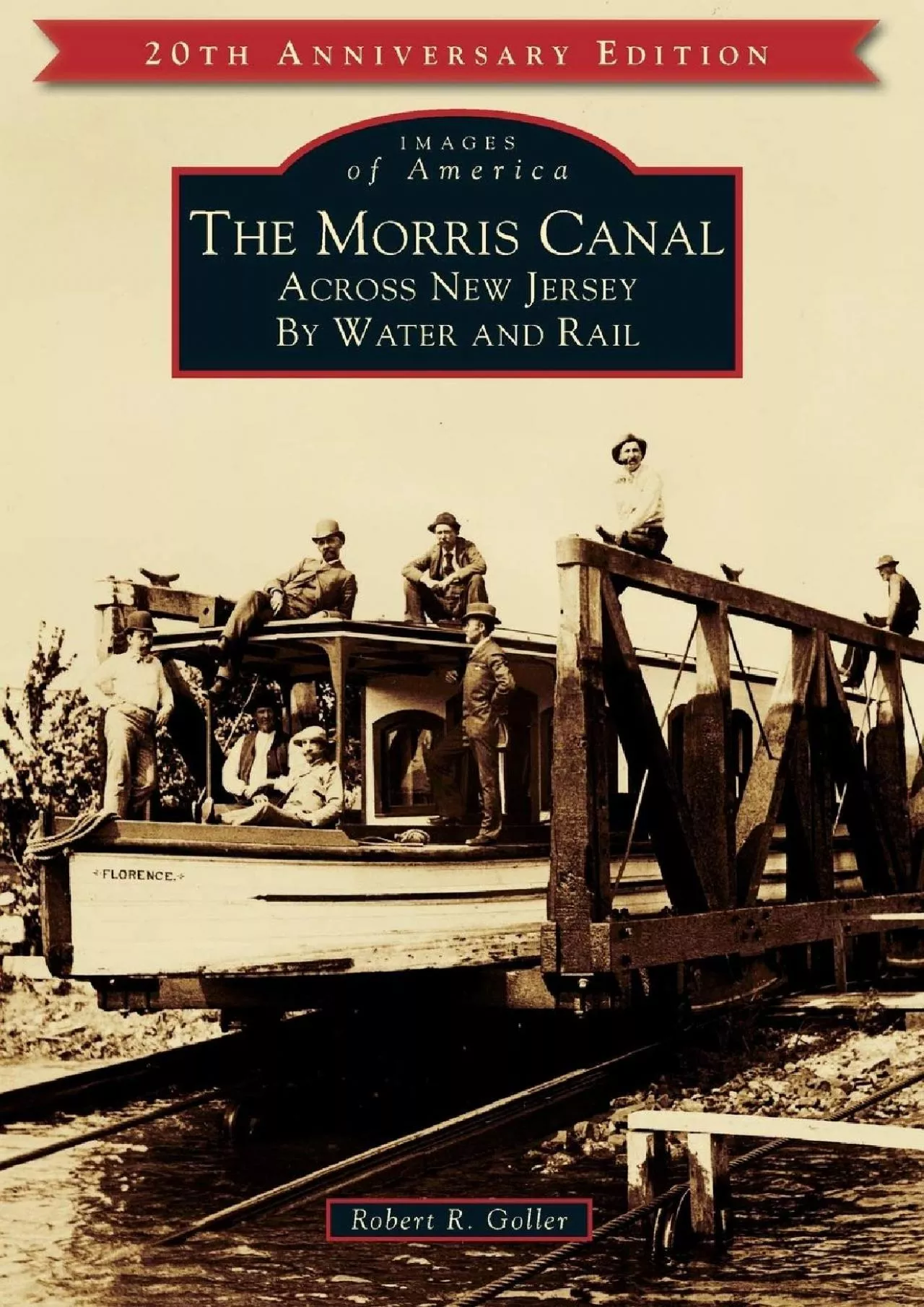 PDF-[EBOOK]-The Morris Canal: Across New Jersey by Water and Rail (Images of America)