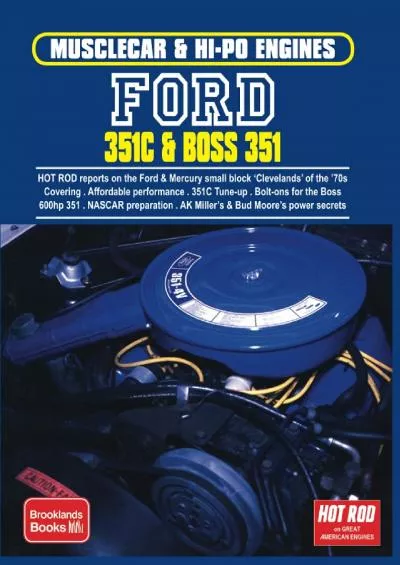 [DOWNLOAD]-Ford 351C & Boss 351 (Musclecar and Hi-Po Engine Series)