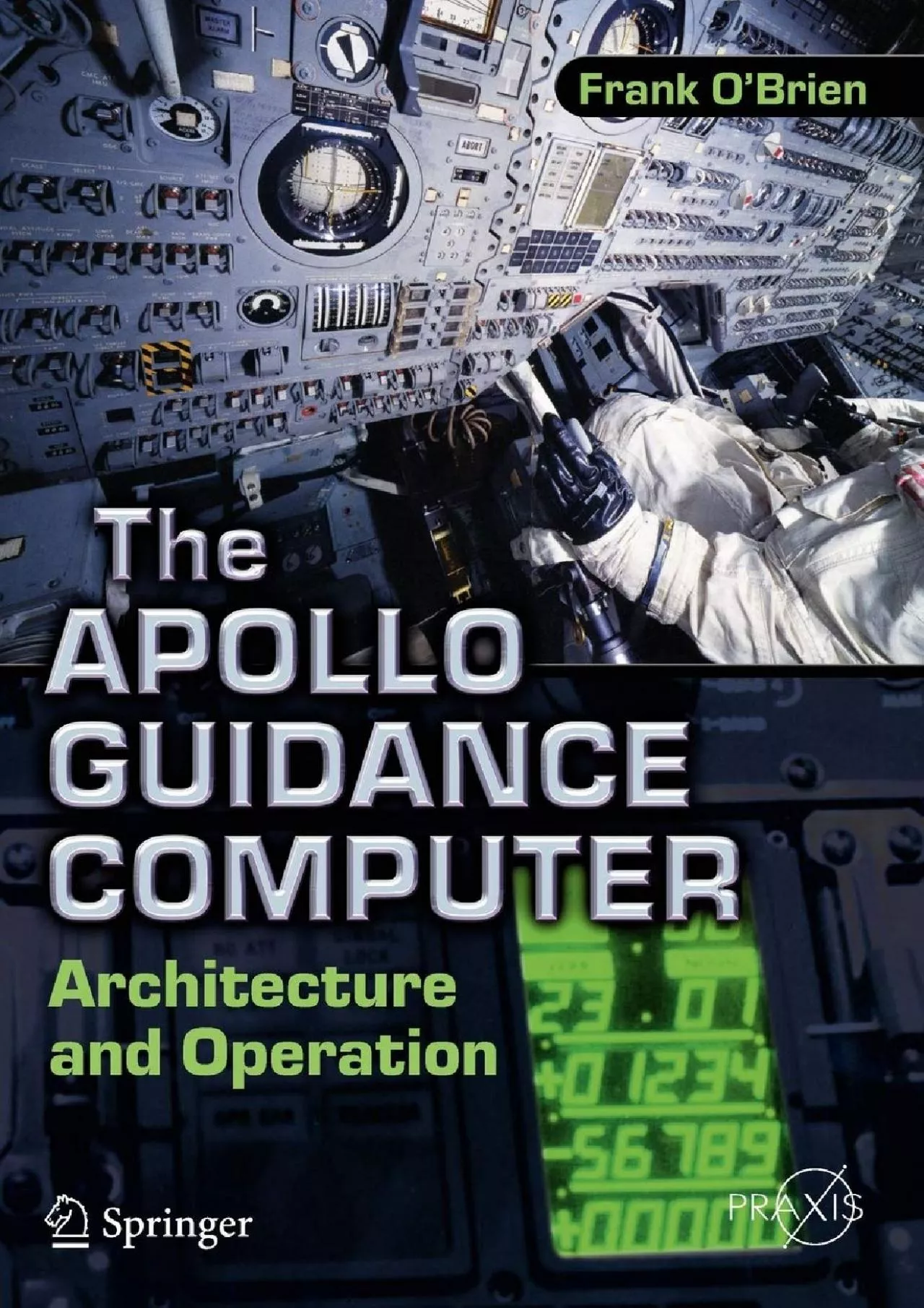 PDF-[EBOOK]-The Apollo Guidance Computer: Architecture and Operation (Springer Praxis Books)