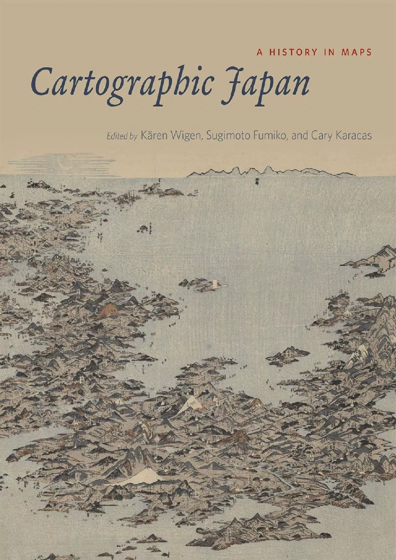 PDF-[READ]-Cartographic Japan: A History in Maps