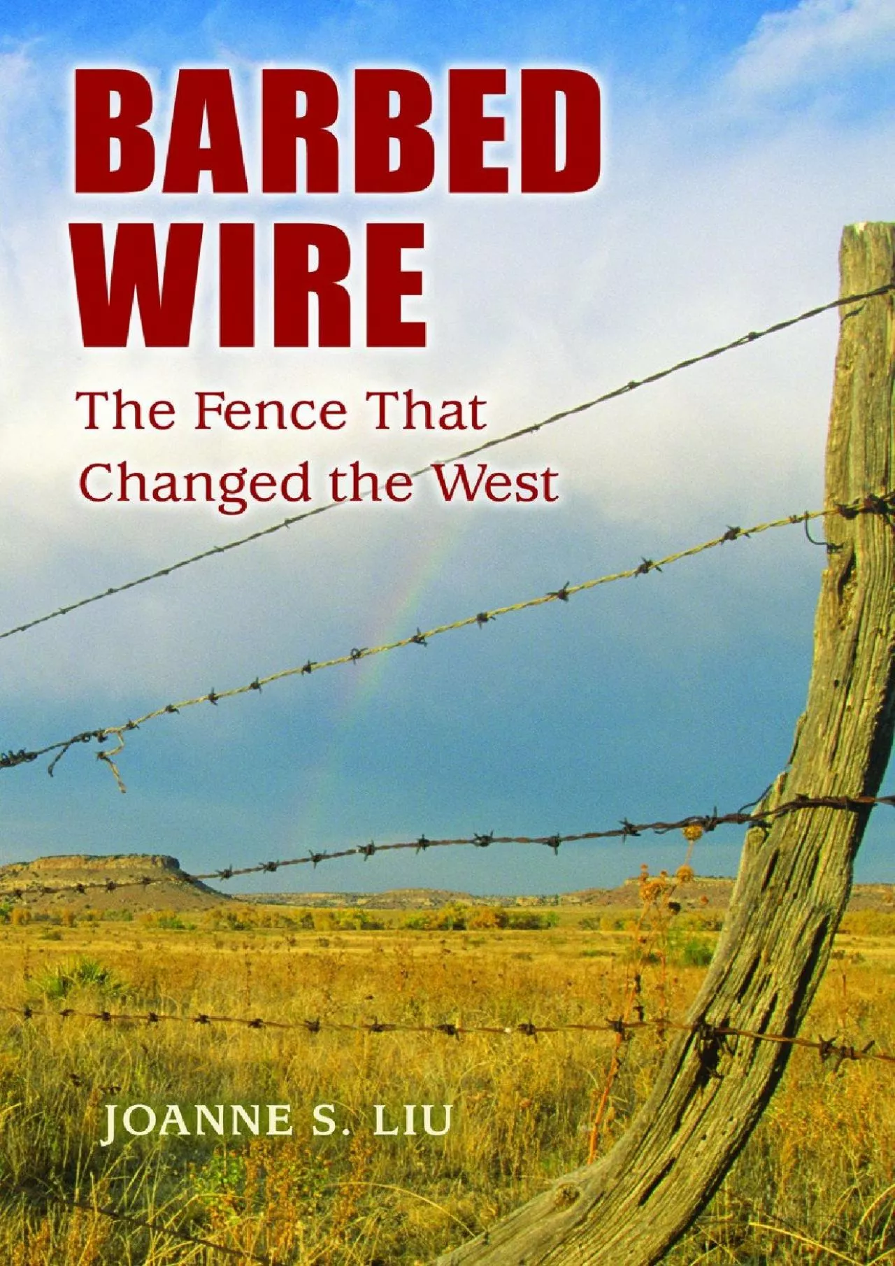 PDF-[DOWNLOAD]-Barbed Wire: The Fence That Changed the West