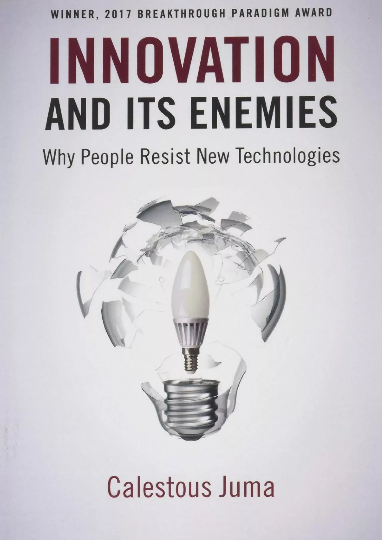 PDF-[BOOK]-Innovation and Its Enemies: Why People Resist New Technologies