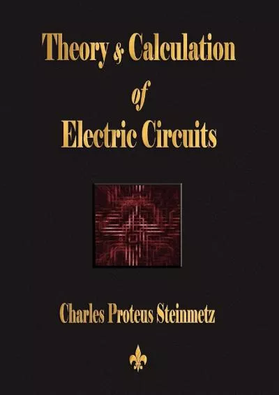 [READ]-Theory and Calculation of Electric Circuits