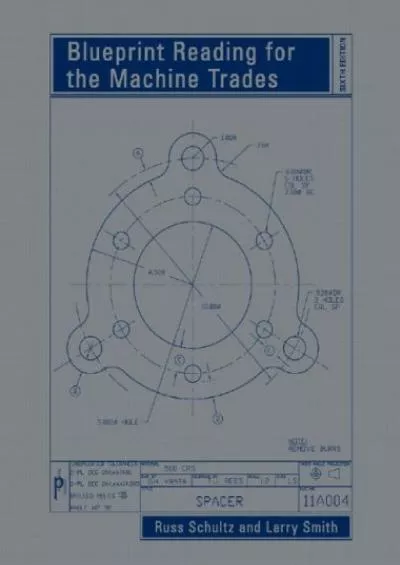 [DOWNLOAD]-Blueprint Reading for the Machine Trades: 6th Edition