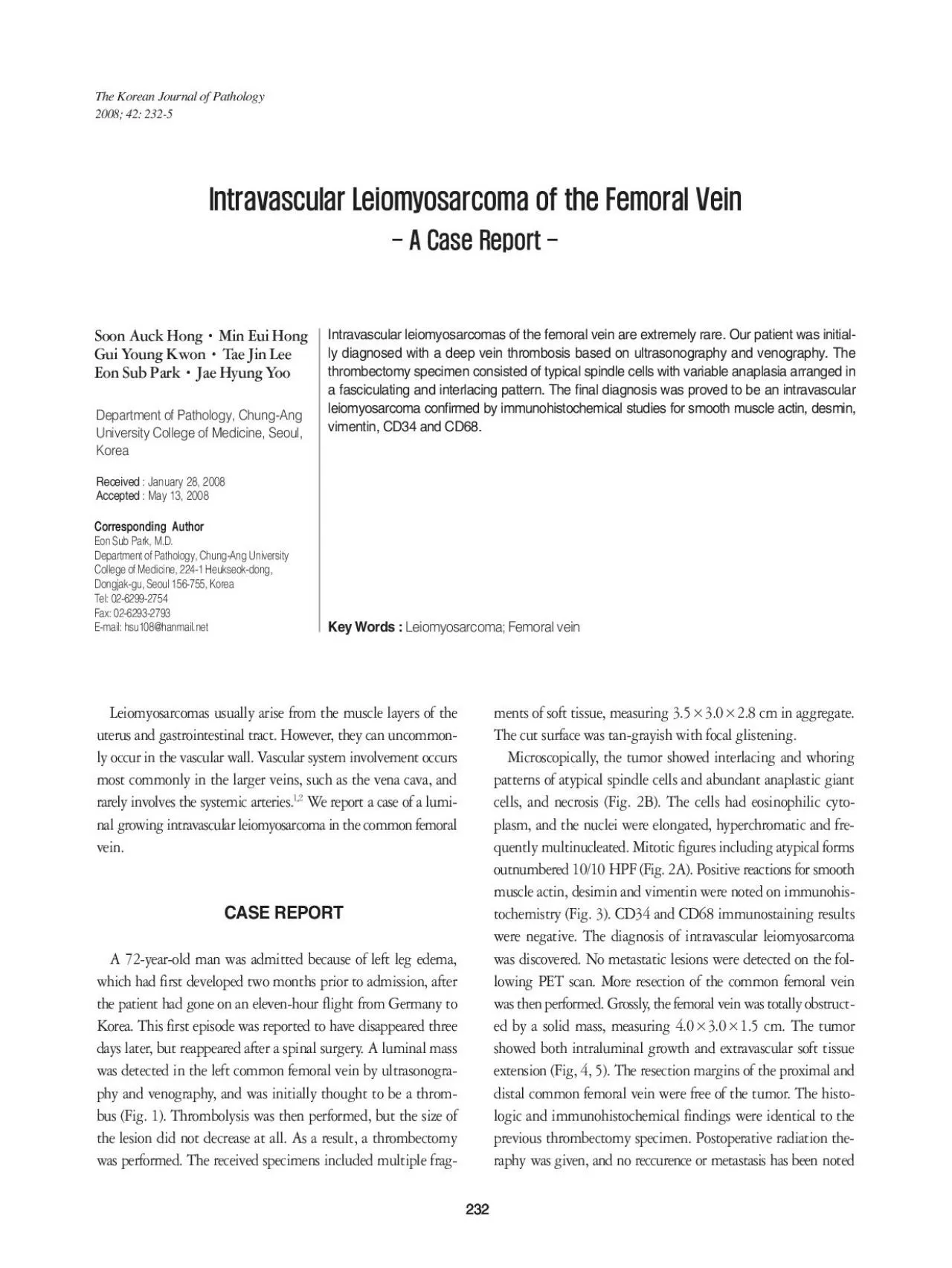 PDF-Intravascular leiomyosarcomas of the femoral vein are extremely rare