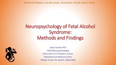Alcohol and Pregnancy  No safe amount  No safe time  No safe alcoho