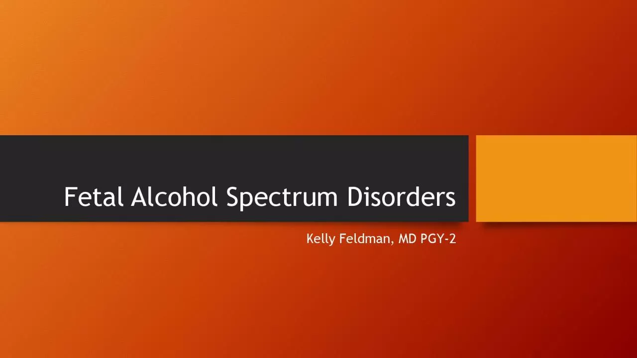 Fetal Alcohol Spectrum Disorders
