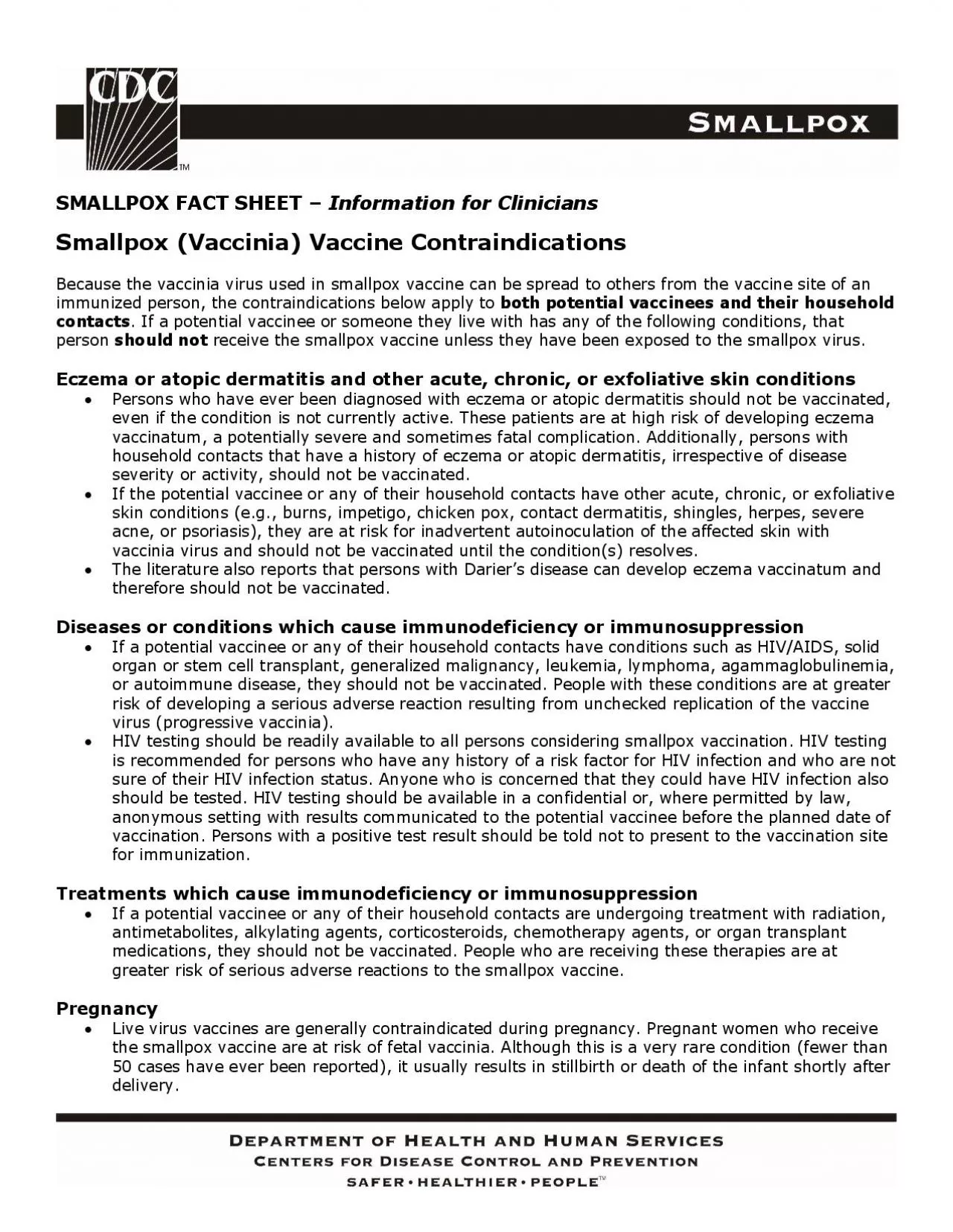 PDF-Smallpox Vaccinia Vaccine Contraindications Because the vaccinia vir