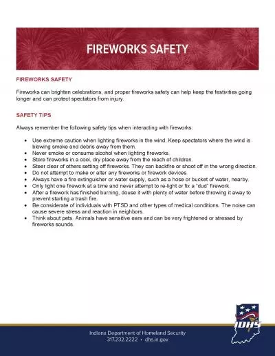 FIREWORKS SAFETYFireworks can brighten celebrations and proper firewo