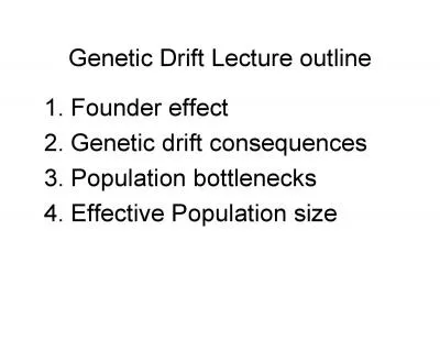 1Founder effect2Genetic drift consequences3Population bottlenecks4