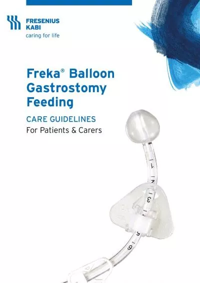 Freka Balloon Gastrostomy FeedingCARE GUIDELINESFor Patients  Carers