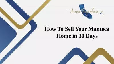 How to Sell a House Fast in Manteca in 30 Days | Anissa Buys Houses