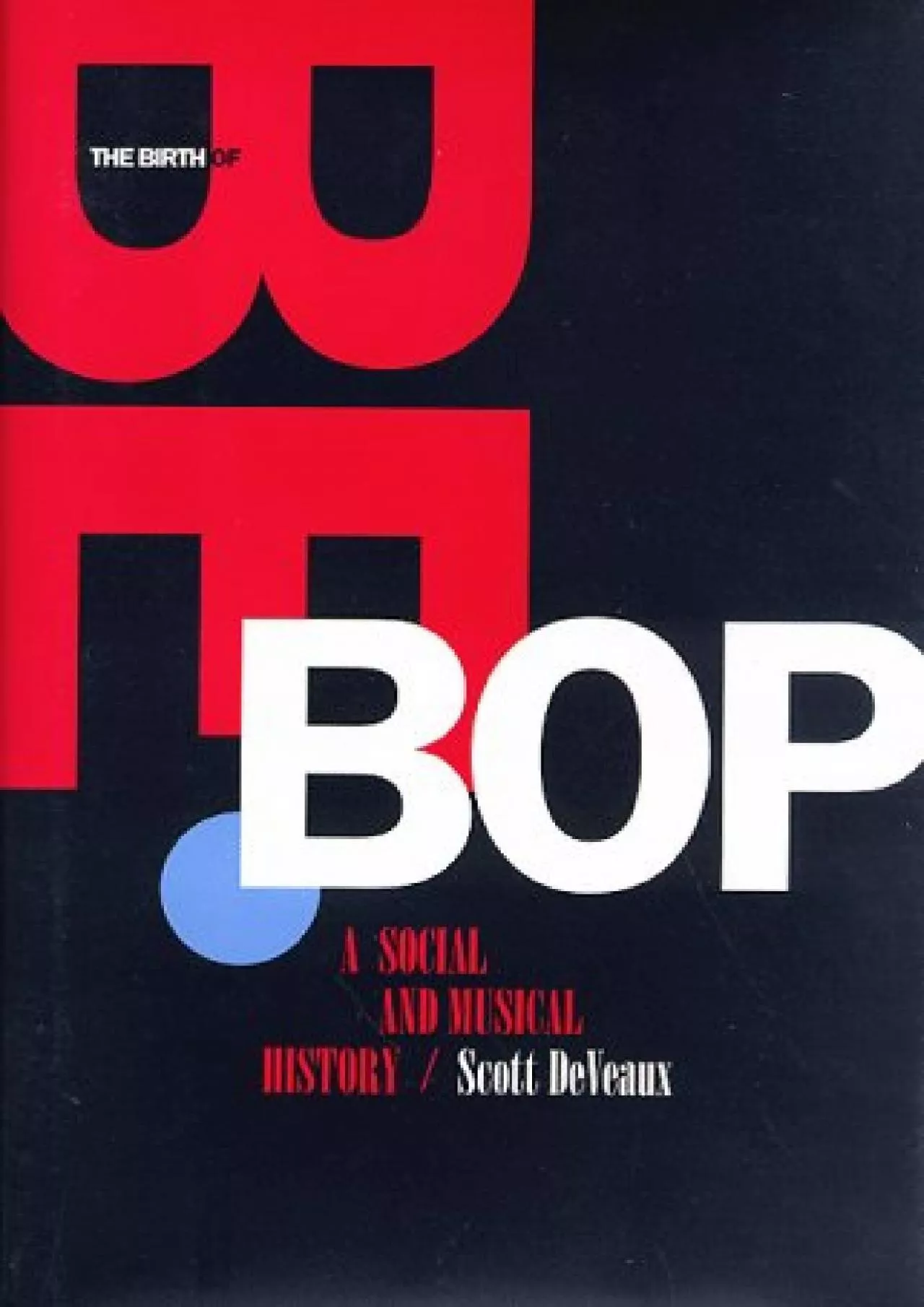 PDF-[DOWNLOAD]-The Birth of Bebop: A Social and Musical History