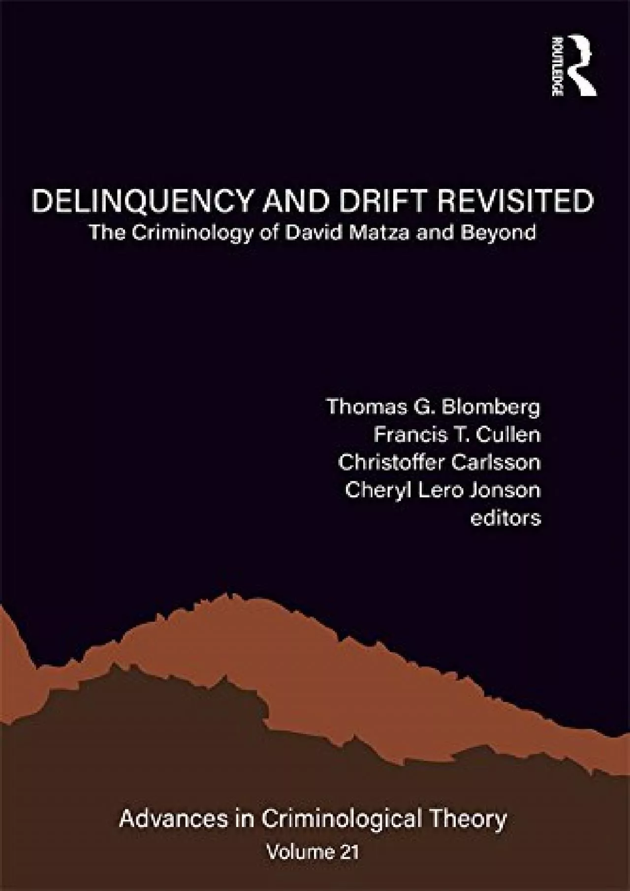 PDF-[BOOK]-Delinquency and Drift Revisited, Volume 21: The Criminology of David Matza and