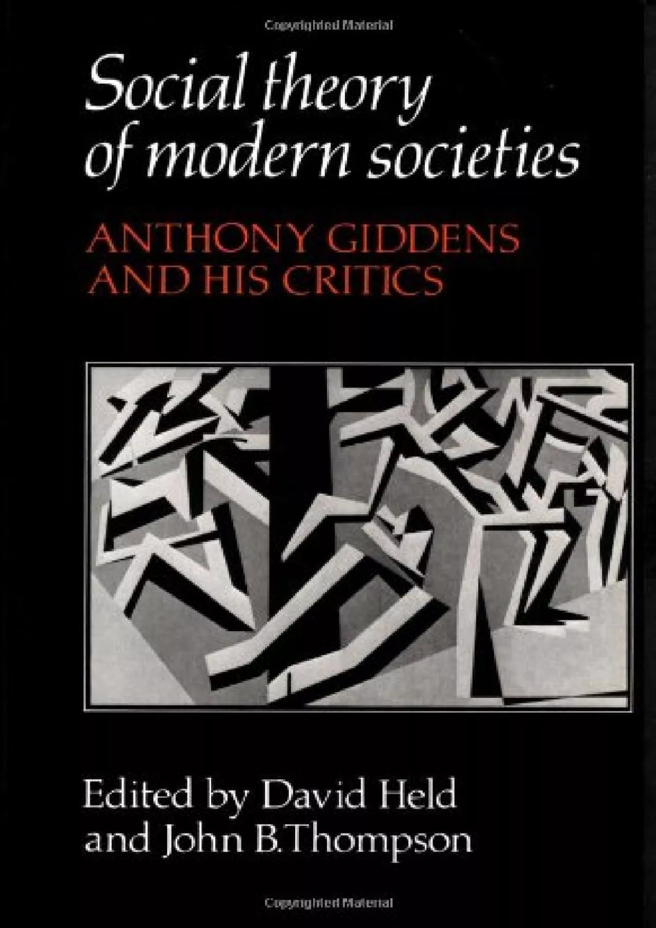 PDF-[EBOOK]-Social Theory of Modern Societies: Anthony Giddens and his Critics