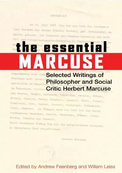 [BOOK]-The Essential Marcuse: Selected Writings of Philosopher and Social Critic Herbert Marcuse