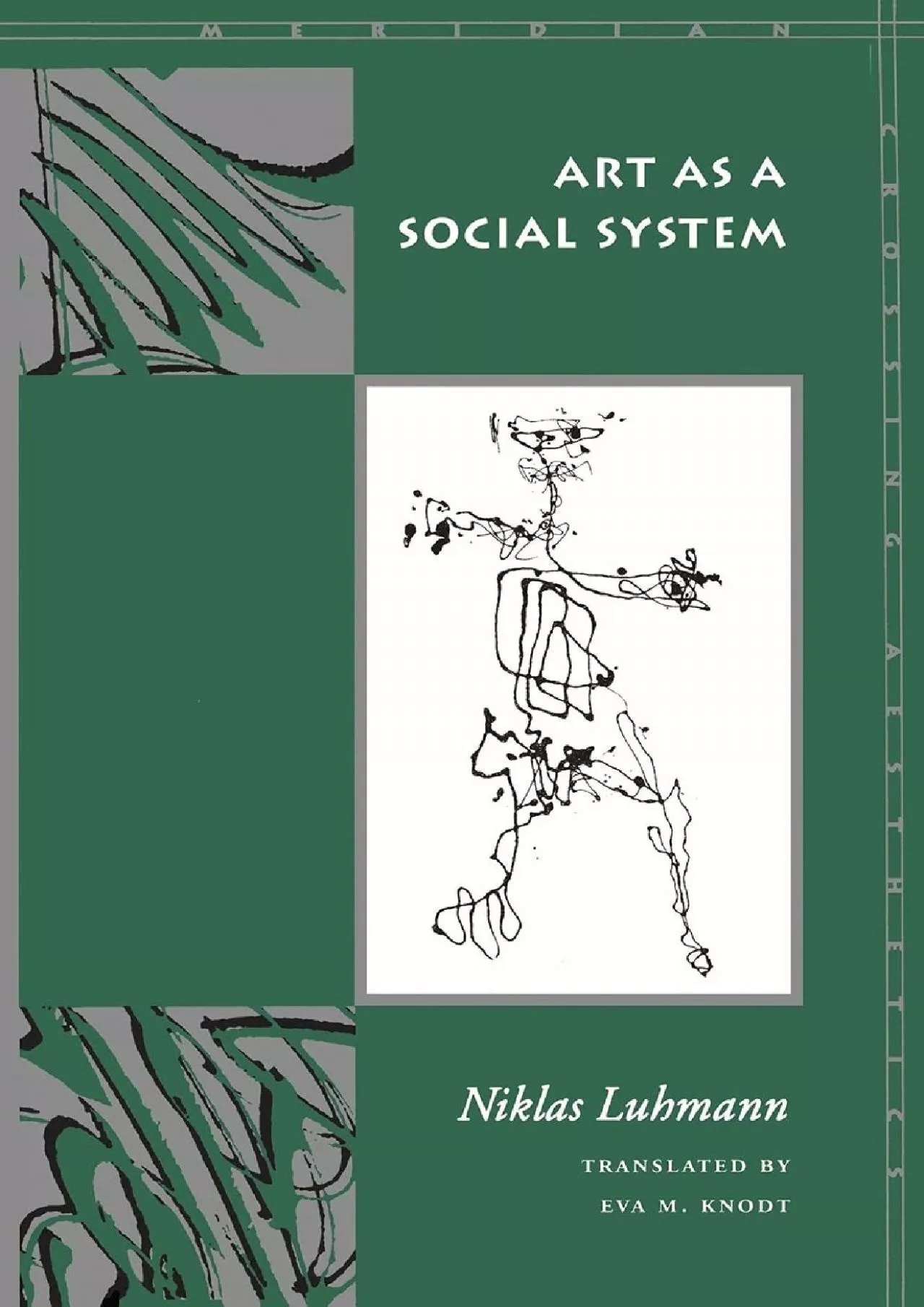 PDF-[READ]-Art as a Social System (Meridian: Crossing Aesthetics)