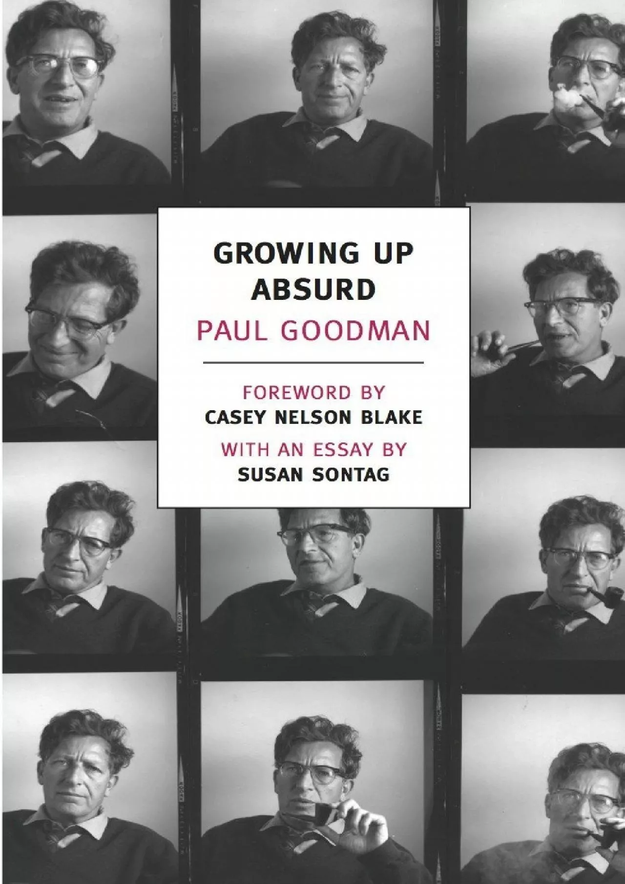 PDF-[READ]-Growing Up Absurd: Problems of Youth in the Organized Society (New York Review