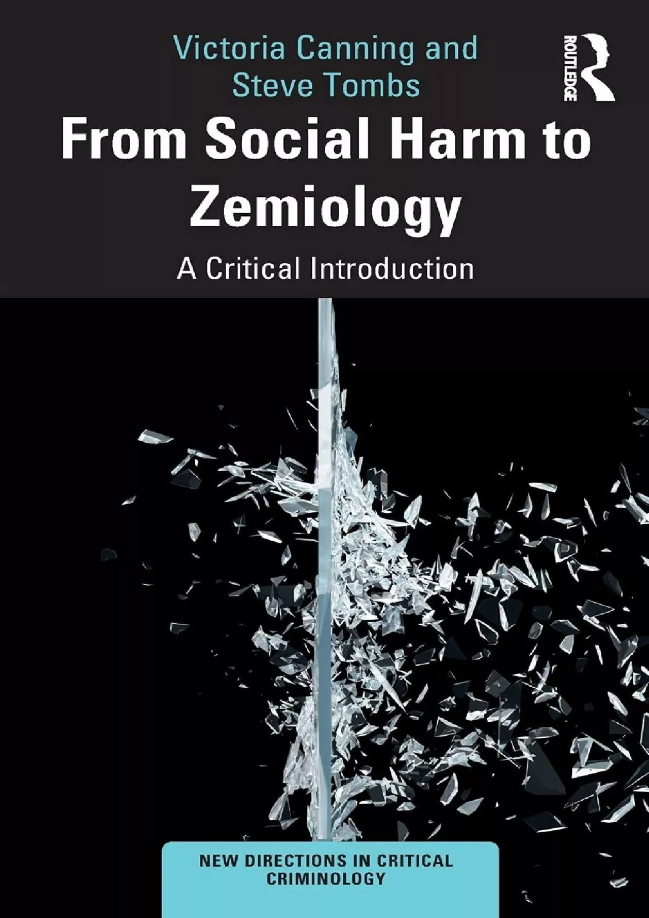 PDF-[BOOK]-From Social Harm to Zemiology: A Critical Introduction (New Directions in Critical